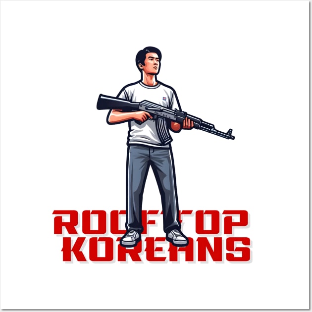 Rooftop Koreans Wall Art by Rawlifegraphic